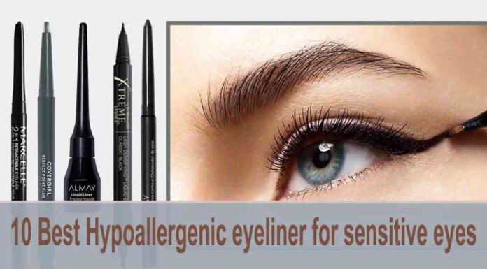 10 Best Hypoallergenic Eyeliner for Sensitive Eyes – Latest Updated 2023 Hypoallergenic eyeliner for sensitive eyes